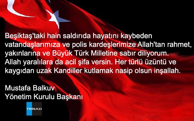 Beşiktaş’taki hain saldırıda hayatını kaybeden kardeşlerimize Allah’tan rahmet Dileriz.